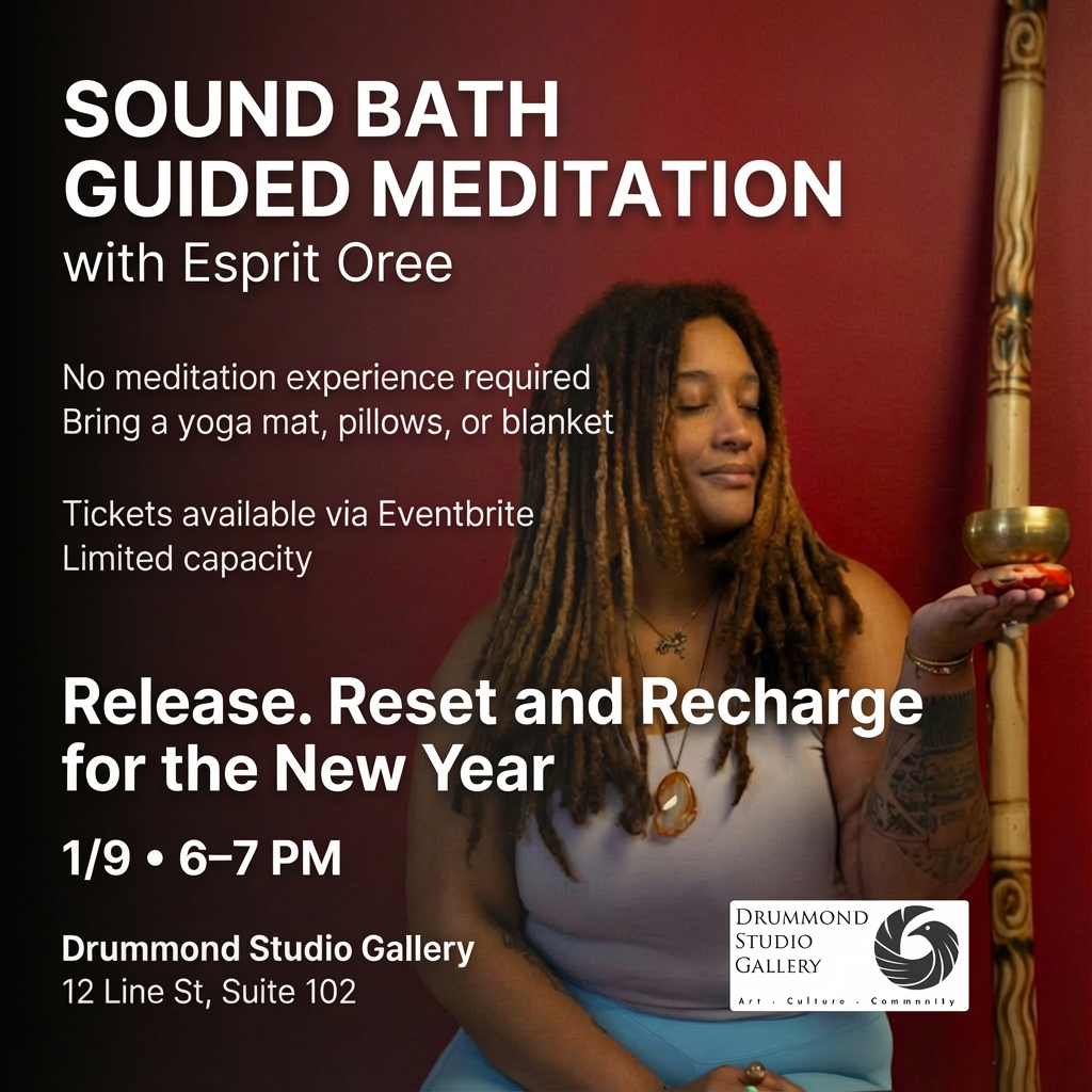 Release, Reset, Recharge: Sound Bath Meditation at Drummond Studio Gallery